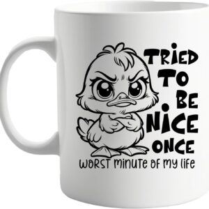 signkitsuk I Tried to Be Nice Once, Worst Minute of My Life 11oz Ceramic Mug – Humorous Coffee Mug, Gag Gift for Coffee Lovers, Quirky Present for Friends, Family, or Co-Workers