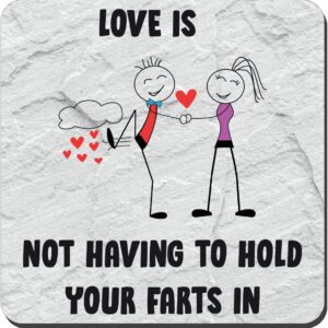 Funny Valentines Gift For Him Funny Valentines Gift For Her Present Joke Coffee Tea Mug Coaster Love Is Not Having To Hold Your Farts In Gifts For Husband Wife Girlfriend Boyfriend