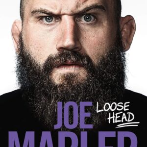 Loose Head: Confessions of an (un)professional rugby player