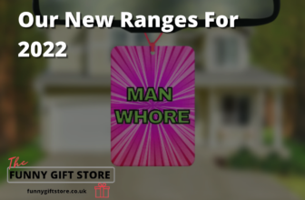 Our Newest Funny Gift Additions 2022