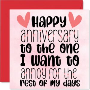 Anniversary Card for Women Men Her Him – The One I Want To Annoy – Funny Wedding Anniversary Card for Husband Wife Boyfriend Girlfriend, 145mm Greeting Cards Fiance Fiancee Partner