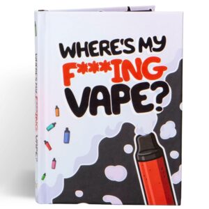 Where’s My F*cking Vape: Funny Gift Book