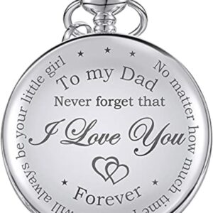 Dad Gift from Daughter to Father Engraved Pocket Watch – No Matter How Much Time Passes, I Will Always Be Your Little Girl (Silver)