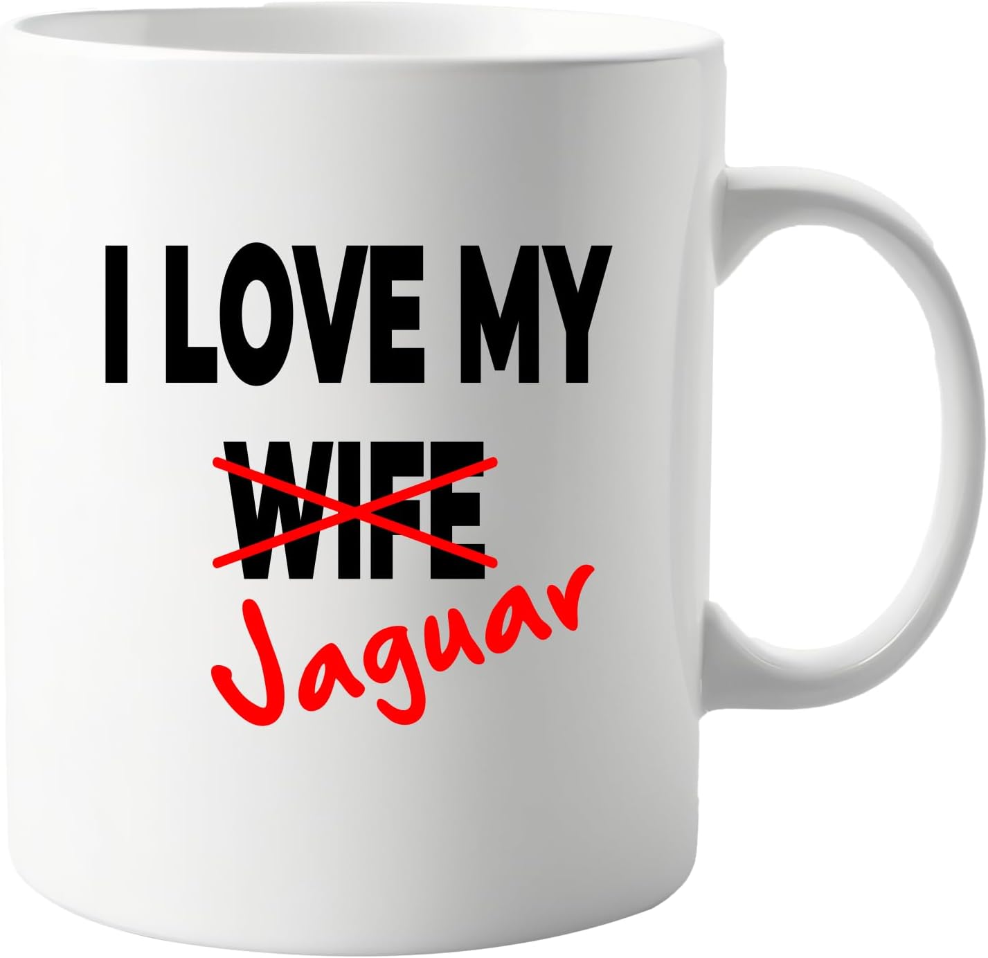 signkitsuk I Love My Wife x Jaguar 11oz Ceramic Mug – Funny Coffee Mug for Husbands – Sarcastic Jaguar Lover Coffee Cup – Quirky, Hilarious Gag Mug - Image 2