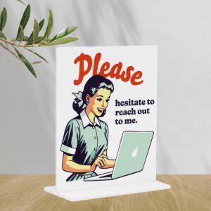 Funny Party Farmhouse Decor Sign – Quirky Office Spirit, Neat Desk Decor for Workspaces, Clever Gag Gifts for Teammates, Adorns Home Bathrooms, Acrylic 4 × 4.7 Inches